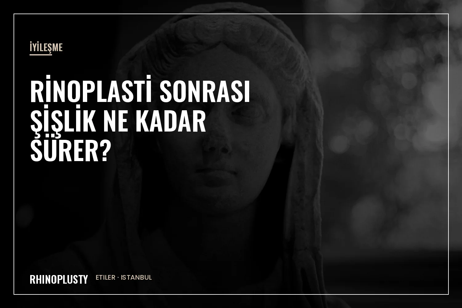 İyileşme dönemindeki burun profili