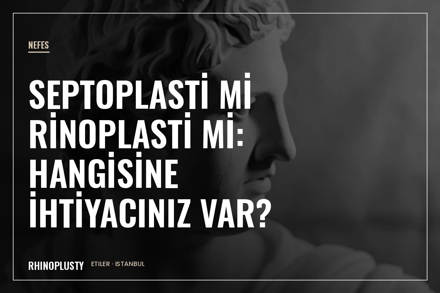 Muayene sırasında burun değerlendirmesi
