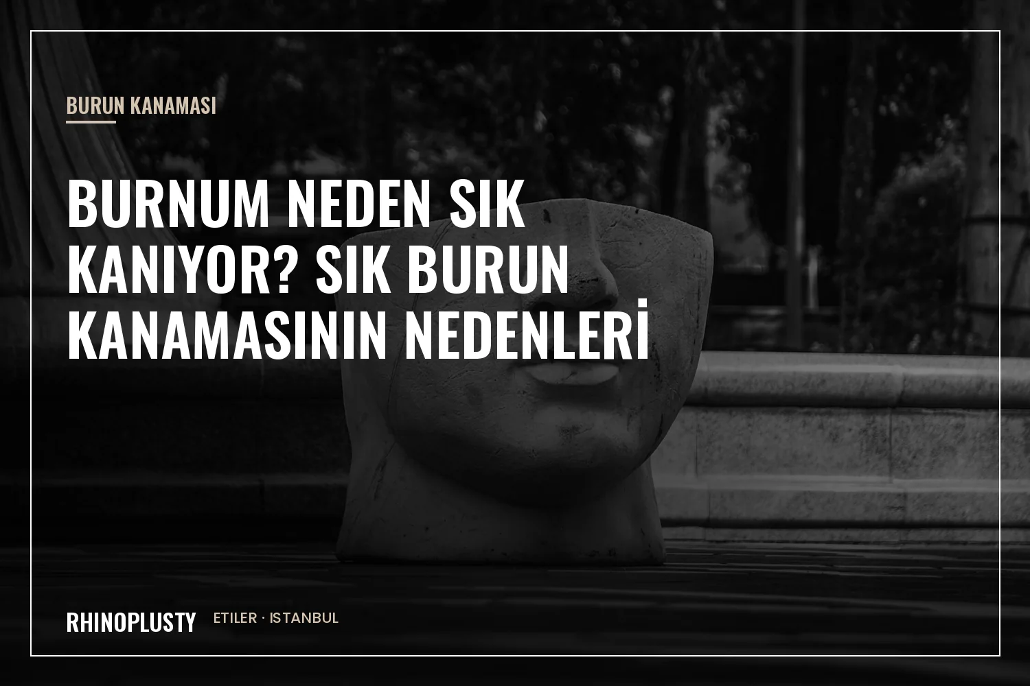 Burun kanaması